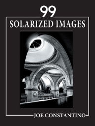 Title: 99 Solarized Images, Author: Joe Constantino