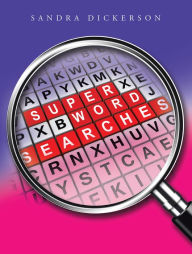 Title: Super Word Searches, Author: Sandra Dickerson