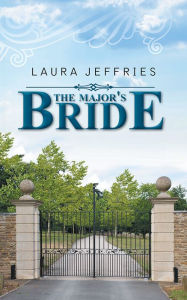 Title: The Major's Bride, Author: Laura Jeffries