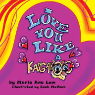 Title: I Love You Like a Kangaroo, Author: Maria Ana Lum