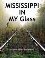 Mississippi in My Glass