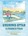 Evening Star: A Faerie's Tale