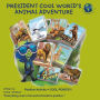 President Cool World'S Animal Adventure: Positive Activity = Cool Points!!!