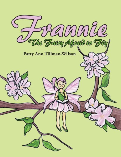 Frannie: The Fairy Afraid to Fly