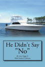 He Didn't Say