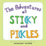 The Adventures of Sticky and Pickles