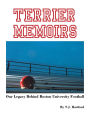 Terrier Memoirs: Our Legacy Behind Boston University Football