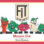 FiT Army: Mission One