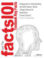 Studyguide for Understanding the Earth System: Global Change Science for Application by Cornell, Sarah E., ISBN 9781107009363