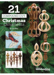 Title: 21 Compound-Cut Christmas Ornaments, Author: Sue Mey