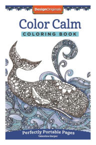 Title: Color Calm Coloring Book: Perfectly Portable Pages, Author: Valentina Harper