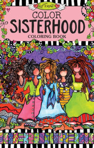 Title: Color Sisterhood Coloring Book, Author: Suzy Toronto