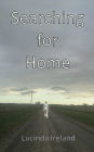 Searching for Home