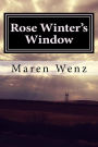 Rose Winter's Window