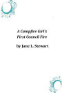 A Campfire Girl's First Council Fire
