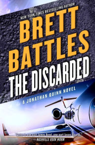 Title: The Discarded, Author: Brett Battles