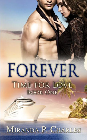 Forever (Time for Love Series #1)