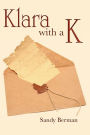 Klara with a K