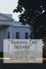 Behind The Scenes: Thirty Years A Slave, And Four Years In The White House