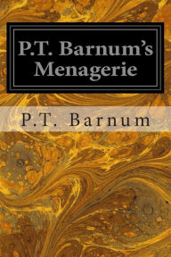 P.T. Barnum's Menagerie