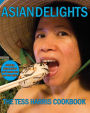 Asian Delights: The Tess Harris Cookbook