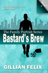 Title: Bastard's Brew, Author: Pauline Nolet