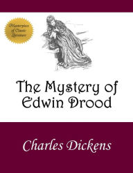 Title: The Mystery of Edwin Drood: Illustrated Edition, Author: Luke Fildes