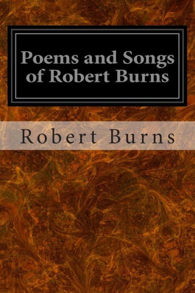 Poems and Songs of Robert Burns