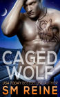 Caged Wolf: A Paranormal Romance