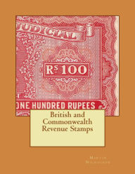 Title: British and Commonwealth Revenue Stamps, Author: Martin P Nicholson