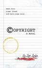 Copyright A Novel