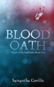 Title: Blood Oath, Author: Samantha Coville