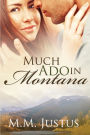 Much Ado in Montana