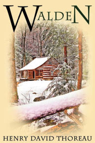 Title: Walden: (or Life in the Woods), Author: Henry David Thoreau
