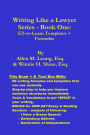Writing Like a Lawyer Series: Book 1: Easy-to-Learn Writing Templates & Formulas