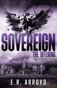 Title: The Offering, Author: E R Arroyo