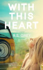 With This Heart