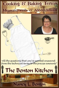 Title: Cooking & Baking Terms, Measurements & Abbreviations, Author: Nancy L Benton