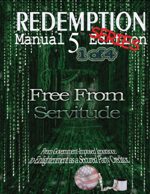 Redemption Manual 5.0 Series - Book 1: Free From Servitude by Americans