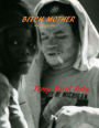 BITCH MOTHER and other poems