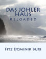 Das Johler Haus: Reloaded