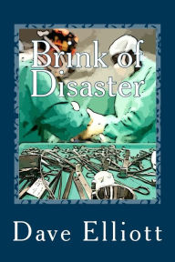 Title: Brink of Disaster, Author: Dave Elliott