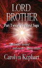 Lord Brother: Part Two of the Ryel Saga