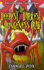 Encyclopedia Terrorificus: The Deepest, Darkest, Dungeness Crab