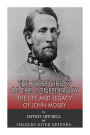 The Gray Ghost of the Confederacy: The Life and Legacy of John Mosby