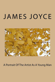 Title: A Portrait Of The Artist As A Young Man, Author: James Joyce