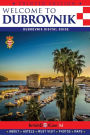 Welcome to Dubrovnik: Dubrovnik Guide