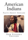 American Indians: Facts About Indians