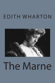 Title: The Marne, Author: Edith Wharton