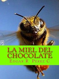 La Miel del Chocolate